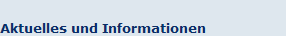 Aktuelles und Informationen